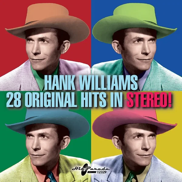 Hank Williams: 28 Original Hits In Stereo!