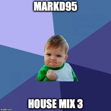 House Mix #3