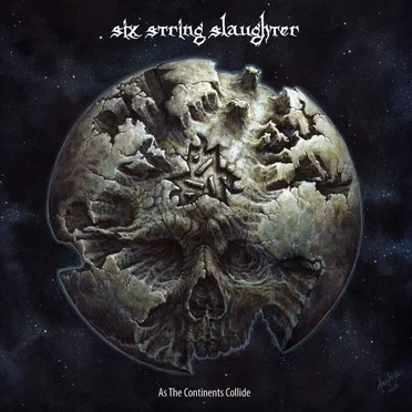 As the Continents Collide by Six String Slaughter - album cover