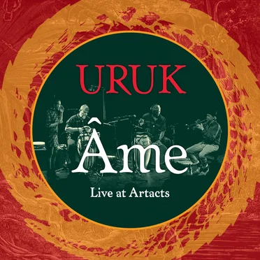 Âme: Live at Artacts 2020 by Uruk - album cover