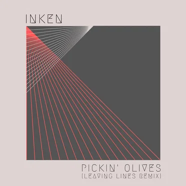 Pickin' Olives (Leaving Lines Remix) by Inken - album cover