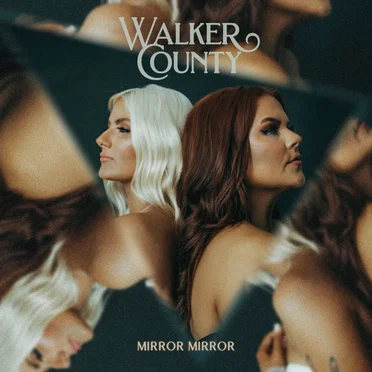 Mirror Mirror by Walker County - album cover