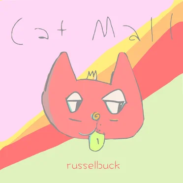 Cat Mall by r u s s e l b u c k - album cover