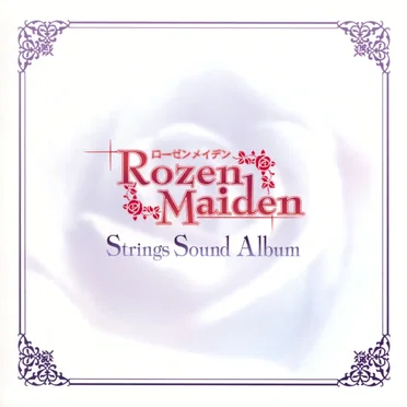 Rozen Maiden Strings Sound Album by Various Artists - album cover
