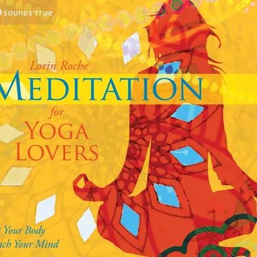Meditation for Yoga Lovers by Lorin Roche - album cover