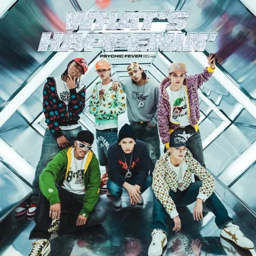What's Happenin' by PSYCHIC FEVER from EXILE TRIBE - album cover