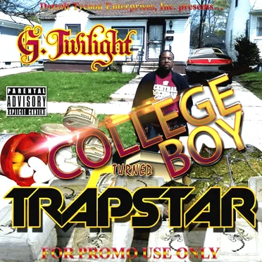 College Boy Turned TrapStar by G. Twilight - album cover