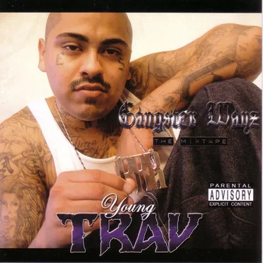Gangsta Ways : The Mixtape by Young Trav - album cover