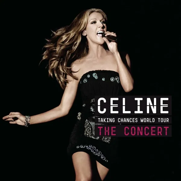 Taking Chances World Tour: The Concert