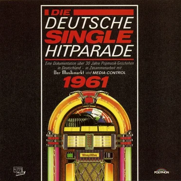 Die Deutsche Single Hitparade 1961 by Various Artists - album cover
