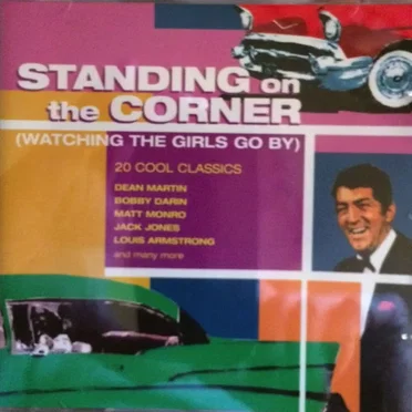 Standing on the Corner (Watching Girls Go by) by Various Artists - album cover