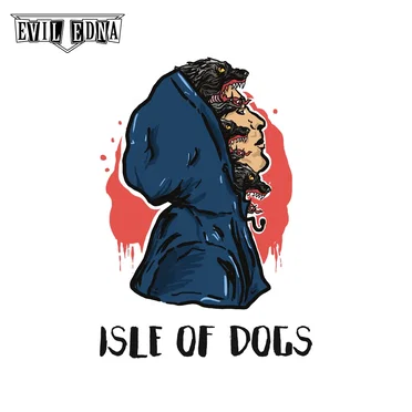 Isle of Dogs by Evil Edna - album cover