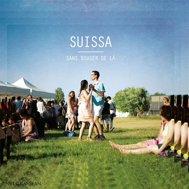 Sans bouger de là by Suissa - album cover