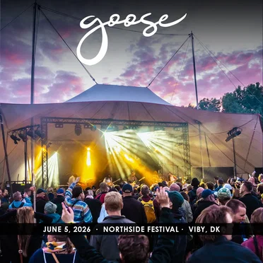 2026-06-05: Northside Festival, Viby, Denmark by Goose - album cover