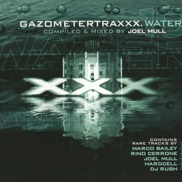 Gazometertraxxx XXX 19: Water
