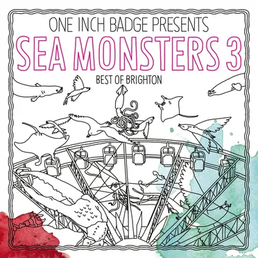 Sea Monsters 3: The Best of Brighton by Various Artists - album cover