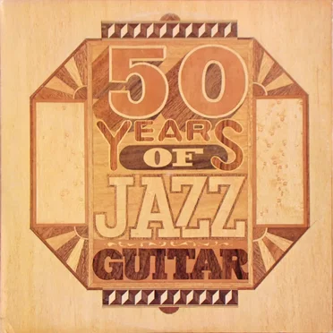 50 Years Of Jazz Guitar by Various Artists - album cover
