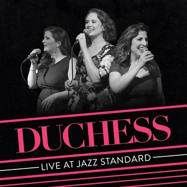 Live at Jazz Standard by Duchess - album cover