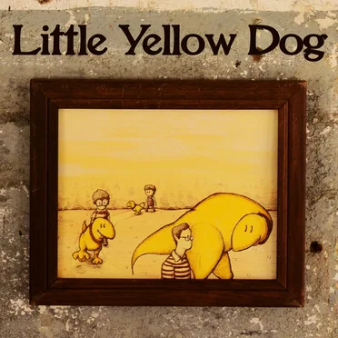 What Is and What Could Be by Little Yellow Dog - album cover