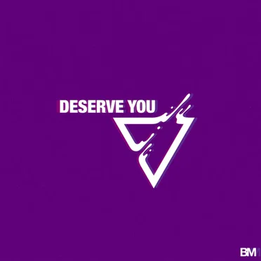 Deserve You