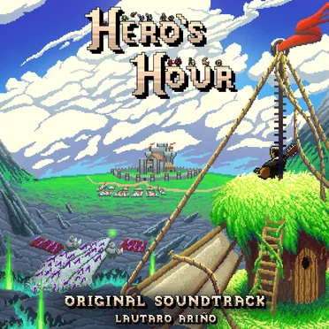 Hero's Hour Original Soundtrack