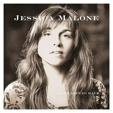 Miles Left to Walk by Jessica Malone - album cover