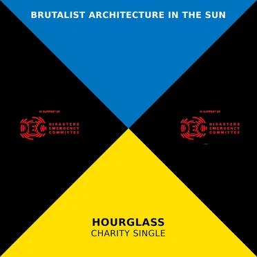 Hourglass Charity Single by Brutalist Architecture in the Sun - album cover