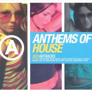 Anthems of House by Various Artists - album cover