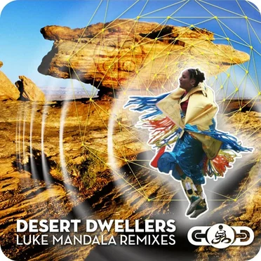 Luke Mandala Remixes by Desert Dwellers - album cover