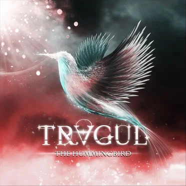 The Hummingbird by TRAGUL - album cover