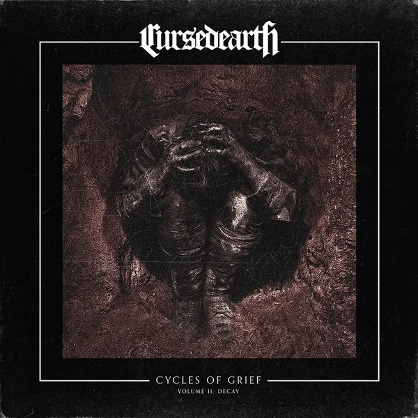 Cycles of Grief Volume II: Decay