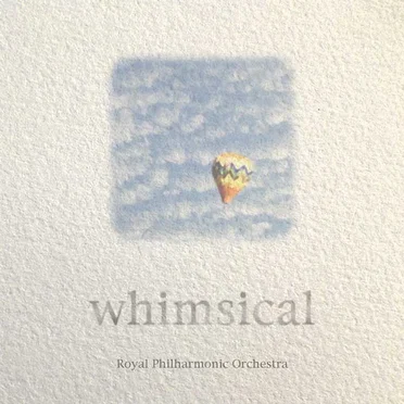 Whimsical: Classical Moods by Royal Philharmonic Orchestra - album cover