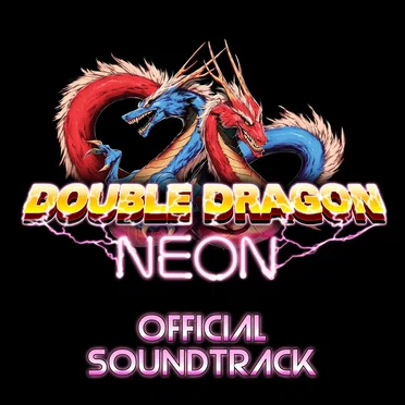 Double Dragon Neon: Official Soundtrack