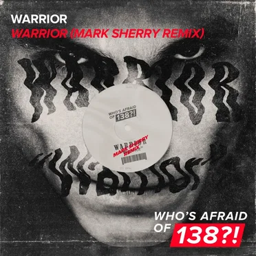 Warrior (Mark Sherry Remix) by Warrior - album cover