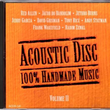 Acoustic Disc:100% Handmade Music, Volume II by Various Artists - album cover