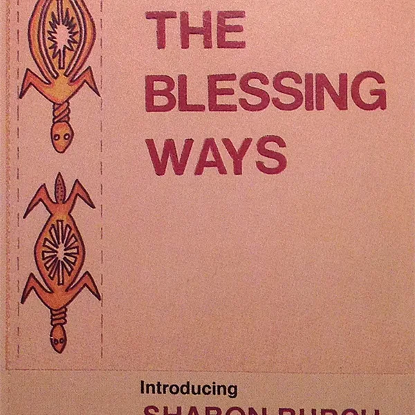 The Blessing Ways