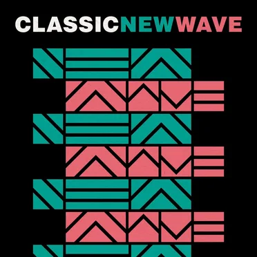 Classic New Wave by Various Artists - album cover