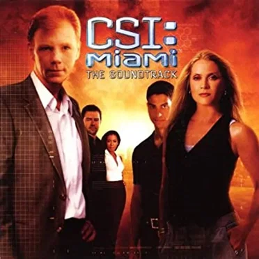 CSI: Miami: The Soundtrack by Various Artists - album cover