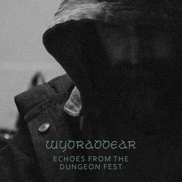 Echoes From The Dungeon Fest