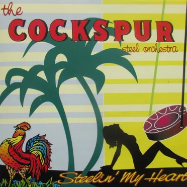 Steelin’ My Heart by The Cockspur Steel Orchestra - album cover