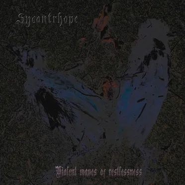 Violent Waves of Restlessness