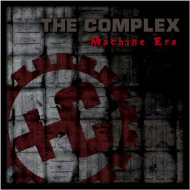 Machine Era by The Complex - album cover