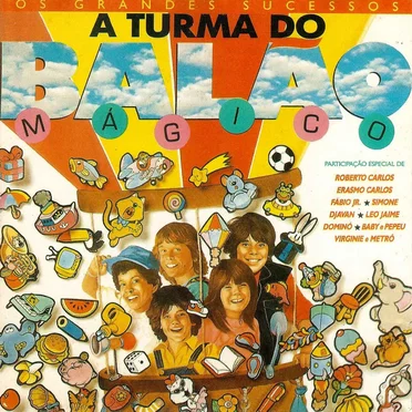 Os grandes sucessos by A Turma do Balão Mágico - album cover