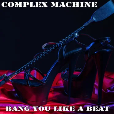 Bang You Like a Beat