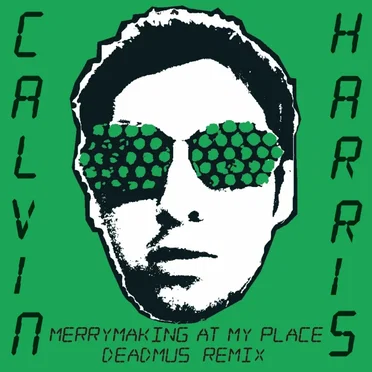 Merrymaking at My Place (deadmau5 remix)