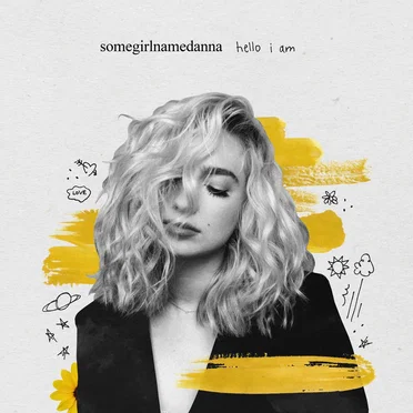 hello i am by somegirlnamedanna - album cover