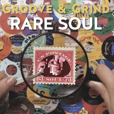 Groove & Grind: Rare Soul by Various Artists - album cover