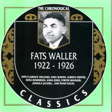 The Chronological Classics: Fats Waller 1922-1926