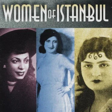 Women of Istanbul by Various Artists - album cover