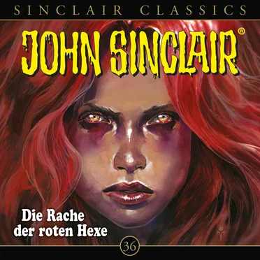 Sinclair Classics Folge 36: Die Rache der roten Hexe